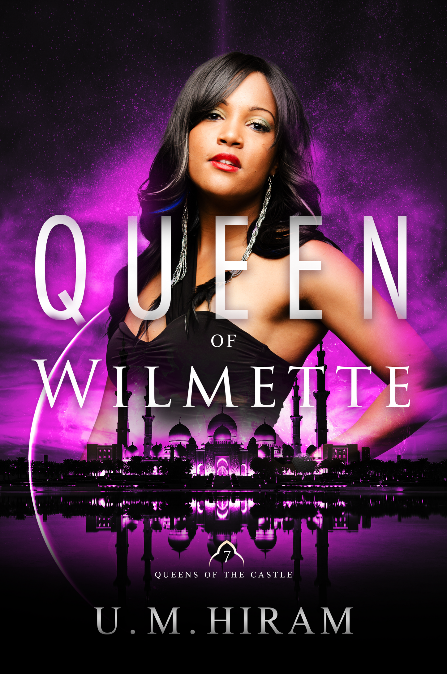 Queen of Wilmette (Queens of the Castle Series, Book 7)
